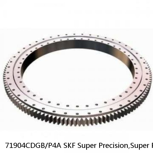 71904CDGB/P4A SKF Super Precision,Super Precision Bearings,Super Precision Angular Contact,71900 Series,15 Degree Contact Angle