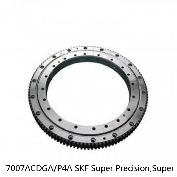 7007ACDGA/P4A SKF Super Precision,Super Precision Bearings,Super Precision Angular Contact,7000 Series,25 Degree Contact Angle