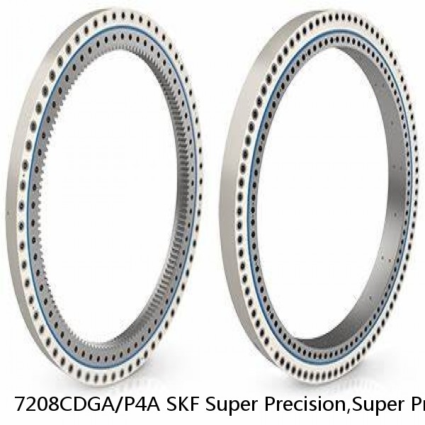 7208CDGA/P4A SKF Super Precision,Super Precision Bearings,Super Precision Angular Contact,7200 Series,15 Degree Contact Angle